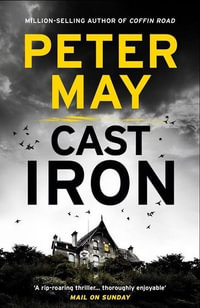 Cast Iron : Enzo Macleod: Book 6 - Peter May