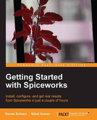 Getting Started with Spiceworks - Nitish Kumar