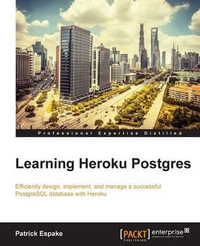 Learning Heroku Postgres - Patrick Espake