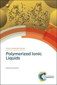 Polymerized Ionic Liquids : Smart Materials - Ali Eftekhari