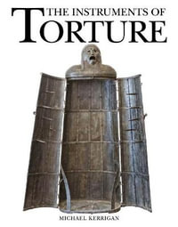 The Instruments of Torture - Michael Kerrigan