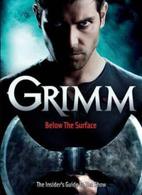 Grimm : The Ultimate Companion - Titan Books