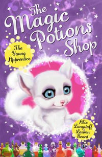 The Young Apprentice : The Magic Potions Shop - Abie Longstaff
