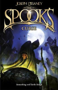 The Spook's Curse : Wadstone Chronicles : Book 2 - Joseph Delaney