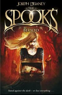 The Spook's Blood : Wardstone Chronicles : Book 10 - Joseph Delaney