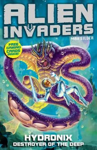 Alien Invaders 4 : Hydronix - Destroyer of the Deep - Max Silver