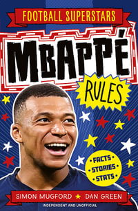 Football Superstars : Mbappe Rules - Simon Mugford