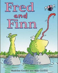 Fred and Finn : Readzone Picture Books - Madeline Goody