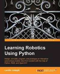 Learning Robotics Using Python - Lentin Joseph