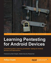 Learning Pentesting for Android - Aditya Gupta