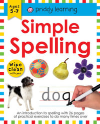 Simple Spelling : Wipe Clean Workbooks - Priddy Books