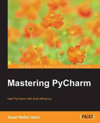 Mastering PyCharm - Naiful Islam