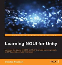 Learning NGUI for Unity - Charles Bernardoff