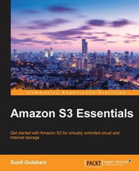 Amazon S3 Essentials - Tejprakash Sharma