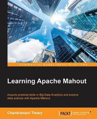 Learning Apache Mahout - Chandramani Tiwary