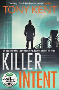 Killer Intent : Dempsey/Devlin - Tony Kent
