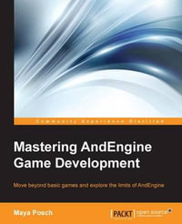 Mastering AndEngine Game Development - Maya Posch