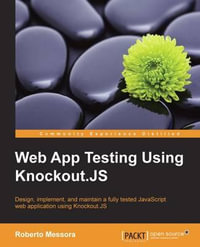 Web App Testing Using Knockout.JS - Roberto Messora