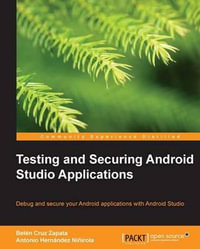 Testing and Securing Android Studio Applications - Belen Cruz Zapata