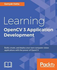 Learning OpenCV 3 Application Development - Samyak Datta