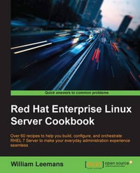 Red Hat Enterprise Linux Server Cookbook - William Leemans