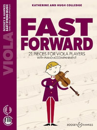 Fast Forward : 21 Pieces For Viola Players with Piano Accompaniment - Hugh Colledge
