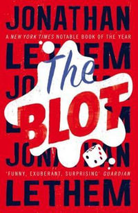 The Blot - Jonathan Lethem