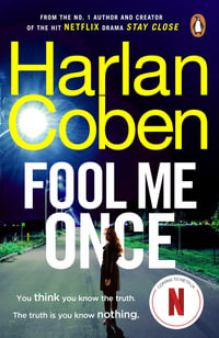 Fool Me Once : Now An Original Netflix Series - Harlan Coben