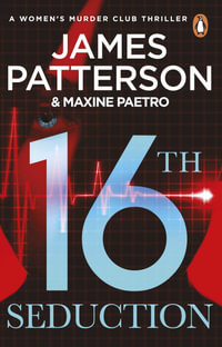 16th Seduction : A heart-stopping disease - or something more sinister? (Women's Murder Club 16) - James Patterson