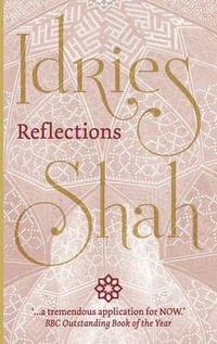 Reflections - Idries Shah