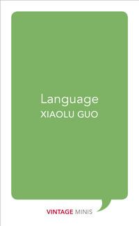 Language : Vintage Minis - Xiaolu Guo