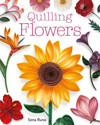 Quilling Flowers - Sena Runa