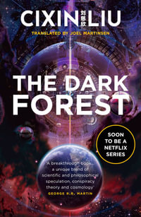 The Dark Forest : Three-Body: Book 2 - Cixin Liu