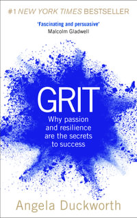 Grit : The Power of Passion and Perseverance - Angela Duckworth