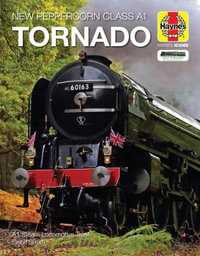 Tornado (Icon Manual) : New Peppercorn Class A1, 2008 onwards - Geoff Smith