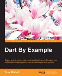 Dart By Example - Davy Mitchell