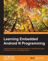 Learning Embedded Android N Programming - Stefano Viola Ivan Morgillo