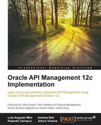 Oracle API Management 12c Implementation - Luis Weir