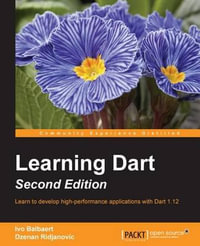 Learning Dart - Second Edition - Ivo Balbaert