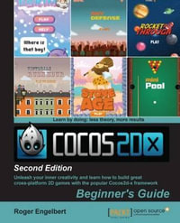 Cocos2d-x by Example : Beginner's Guide - Second Edition - Roger Engelbert
