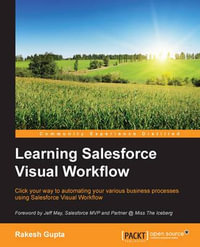 Learning Salesforce Visual Workflow - Rakesh Gupta