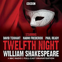 Twelfth Night : A BBC Radio 3 full-cast drama - William Shakespeare