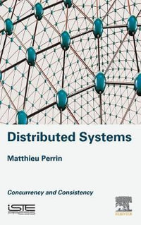 Distributed Systems : Concurrency and Consistency - Matthieu Perrin