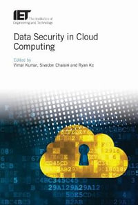 Data Security in Cloud Computing : Security - Ryan  Ko