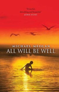All will be Well - Michael Meegan