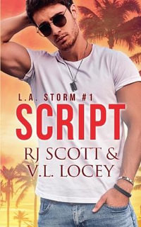 Script : L.A. Storm - RJ Scott