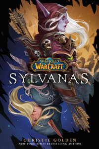 World of Warcraft : Sylvanas (Export) - Christie Golden