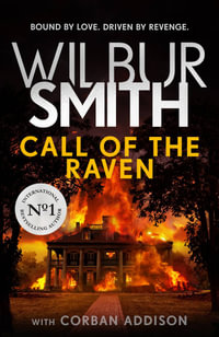 Call of the Raven - Wilbur Smith