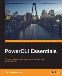 PowerCLI Essentials - Chris Halverson