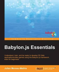 Babylon.JS Essentials - Julien Moreau-Mathis
